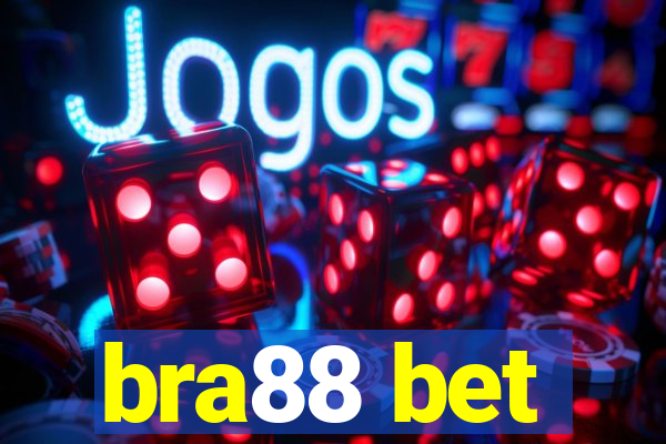 bra88 bet